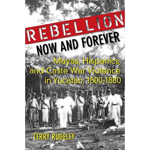 Rebellion Now and Forever, Terry Rugeley