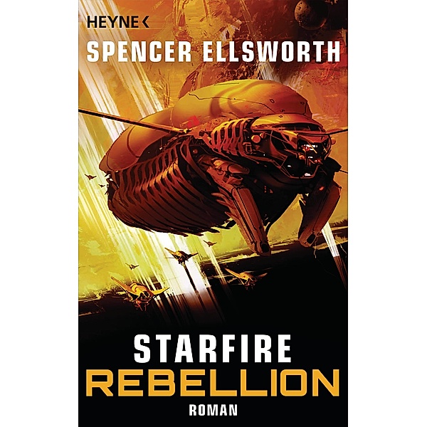 Rebellion / Starfire Bd.2, Spencer Ellsworth