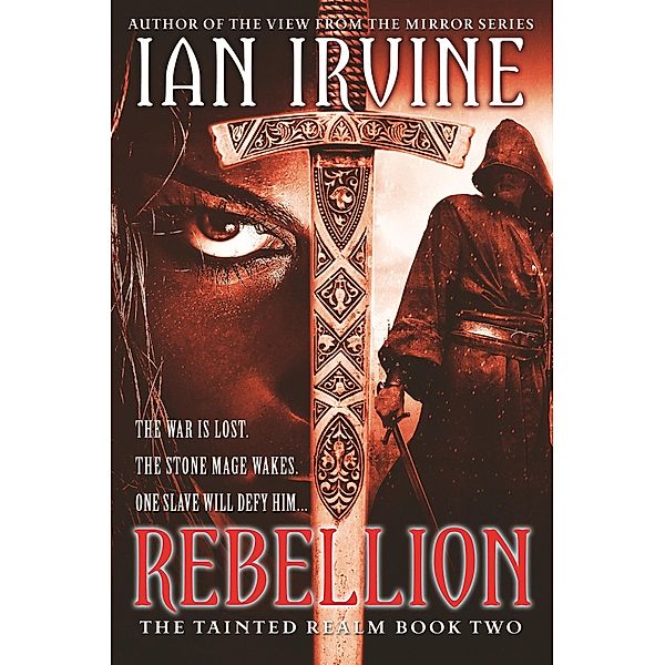 Rebellion / Tainted Realm Bd.2, Ian Irvine