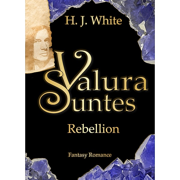 Rebellion / Valura Suntes Bd.2, H. J. White