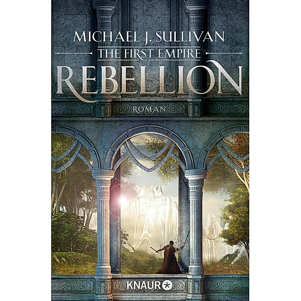 Rebellion / Zeit der Legenden Bd.1, Michael J. Sullivan