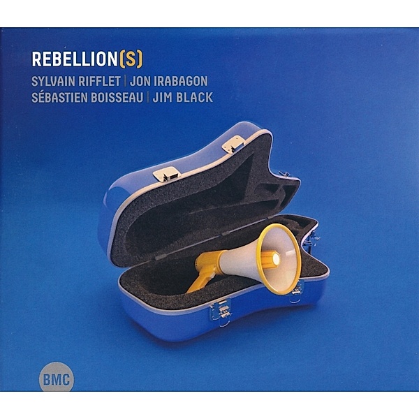 Rebellion(s), Sylvain Rifflet, Jon Irabagon, Sébas Boisseau
