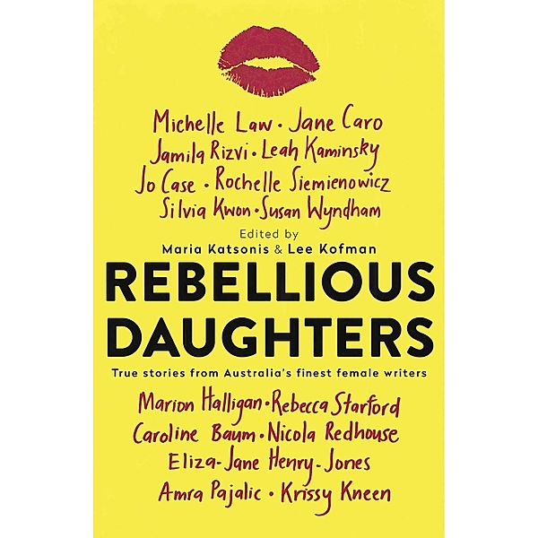 Rebellious Daughters, Maria Katsonis, Lee Kofman