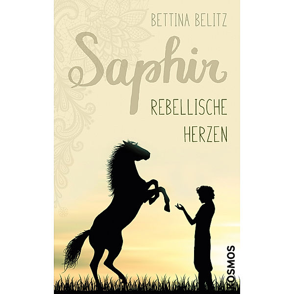 Rebellische Herzen / Saphir Bd.1, Bettina Belitz