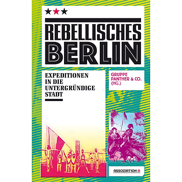 Rebellisches Berlin