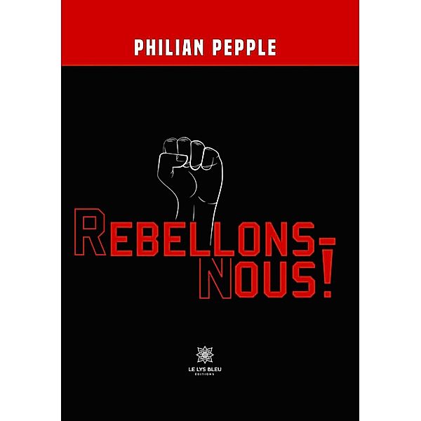 Rebellons-nous !, Philian Pepple