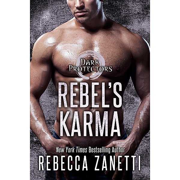 Rebel's Karma / Dark Protectors Bd.13, Rebecca Zanetti