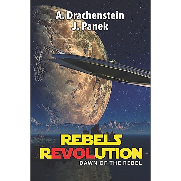 Rebels Revolution -- Dawn of the Rebel, Anurrith Drachenstein