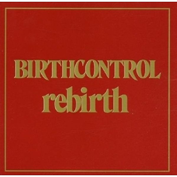 Rebirth, Birth Control