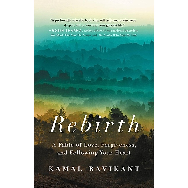 Rebirth, Kamal Ravikant