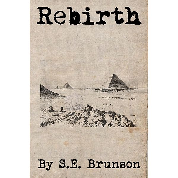 Rebirth, S. E. Brunson