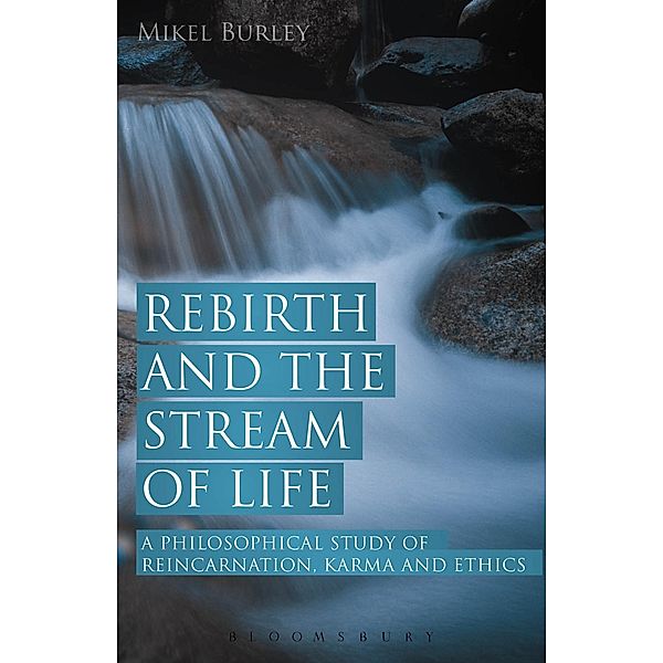 Rebirth and the Stream of Life, Mikel Burley