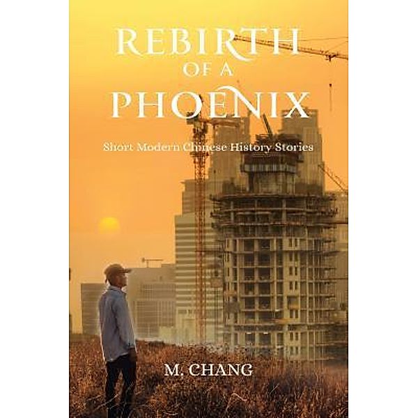 Rebirth of a Phoenix / TOPLINK PUBLISHING, LLC, M. Chang