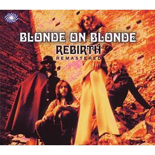 Rebirth (Remastered), Blonde On Blonde