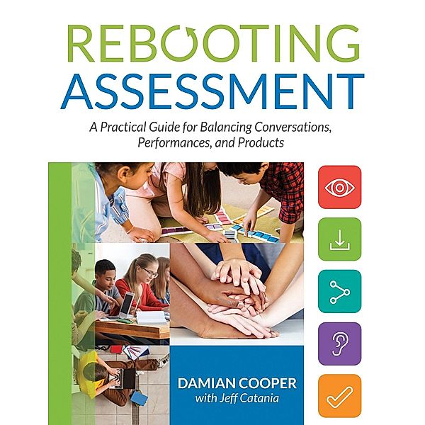 Rebooting Assessment, Damian Cooper, Jeff Catania