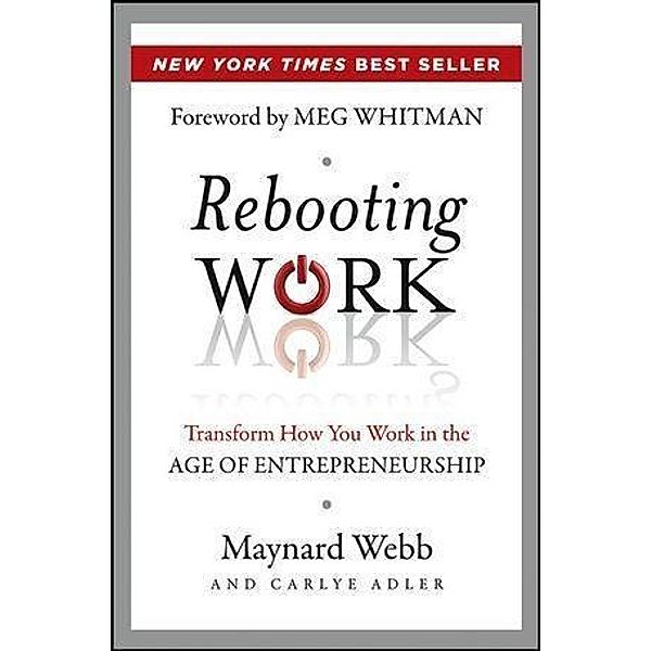 Rebooting Work, Maynard Webb, Carlye Adler