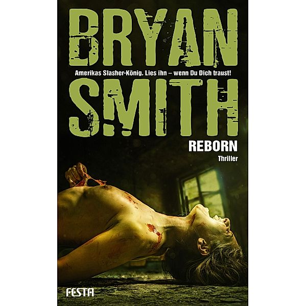 Reborn, Bryan Smith