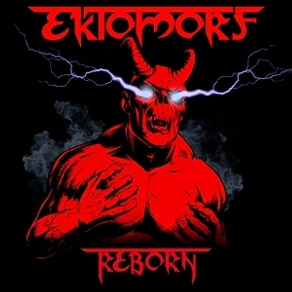 Reborn, Ektomorf