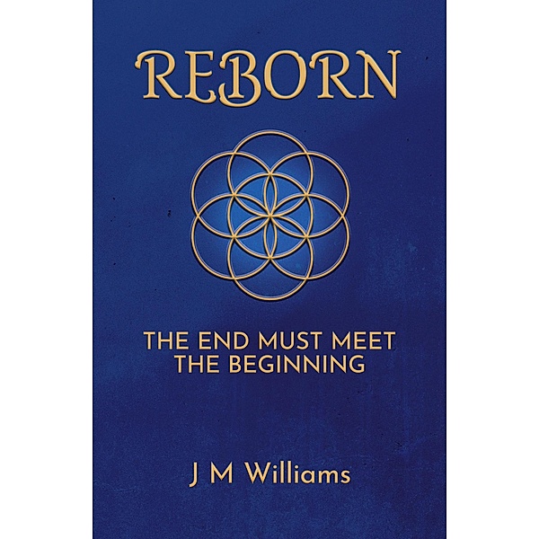 Reborn, J M Williams
