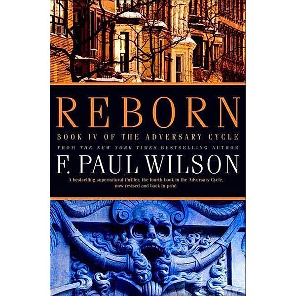 Reborn / Adversary Cycle/Repairman Jack Bd.4, F. Paul Wilson