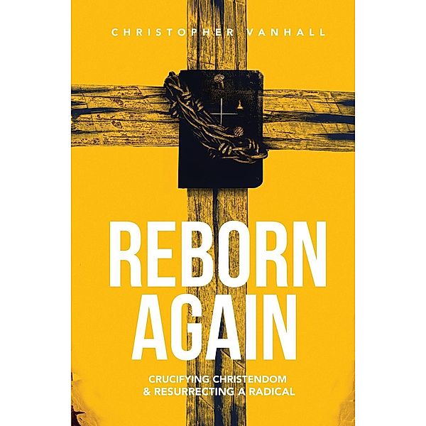 Reborn Again / Christopher Drury, Christopher Vanhall