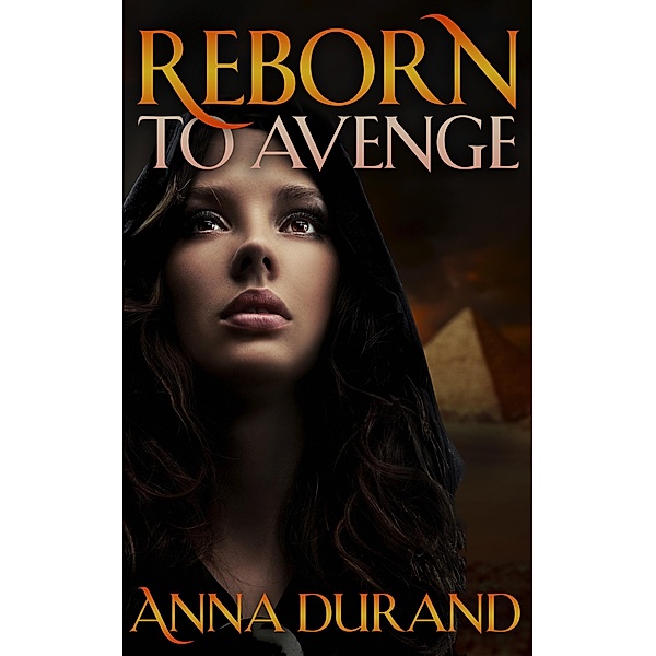 Reborn to Avenge / Reborn, Anna Durand
