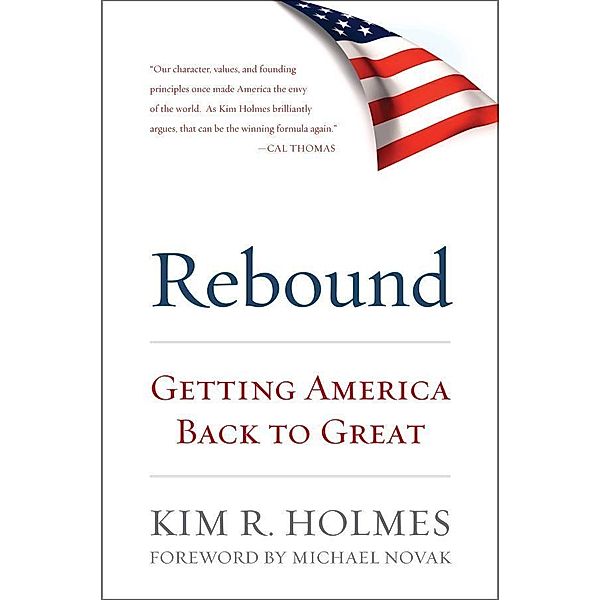 Rebound, Kim R. Holmes