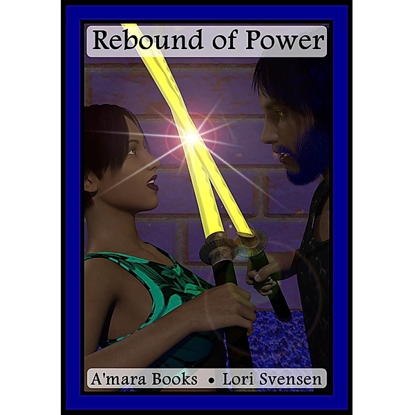 Rebound of Power / Rebound of Power, Lori Svensen