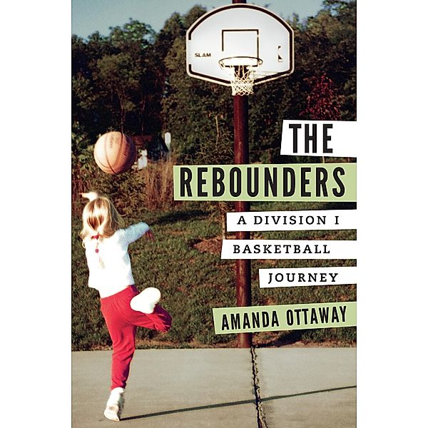 Rebounders, Amanda Ottaway