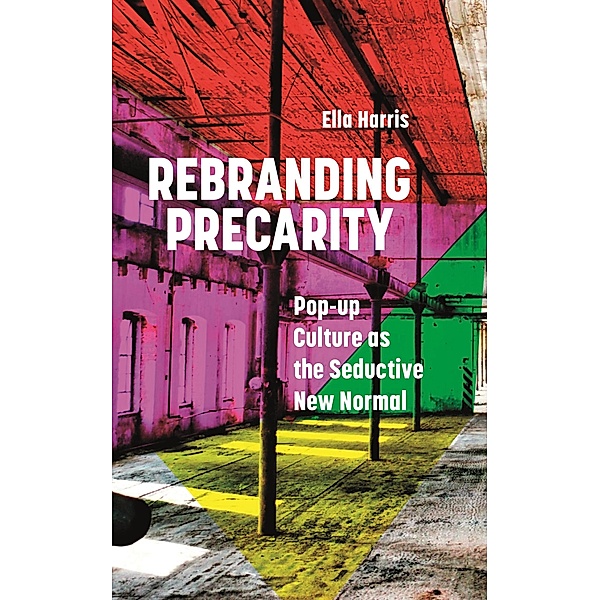 Rebranding Precarity, Ella Harris