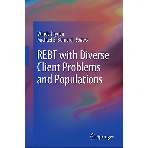 REBT with Diverse Client Problems and Populations