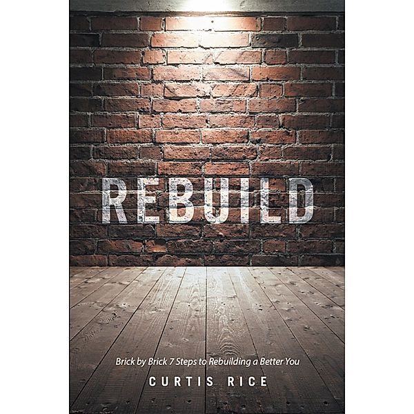 Rebuild, Curtis Rice