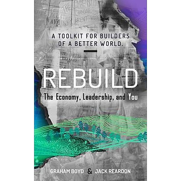 Rebuild, Graham Boyd, Jack Reardon