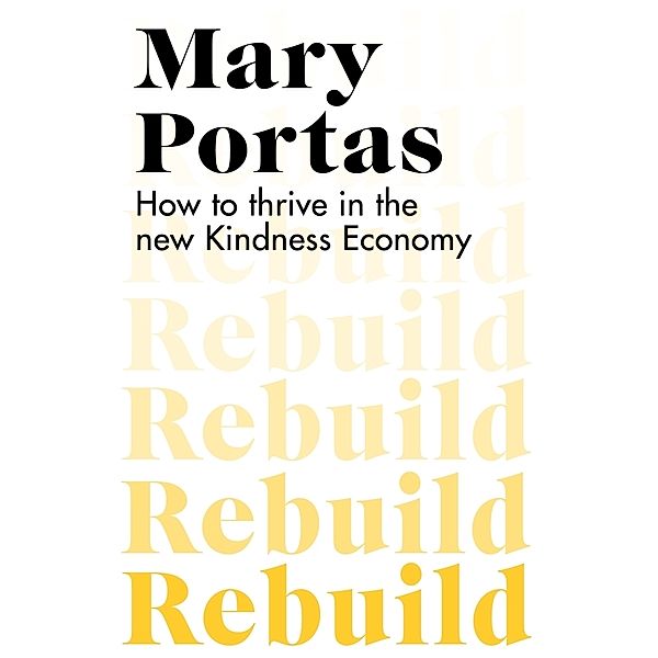 Rebuild, Mary Portas