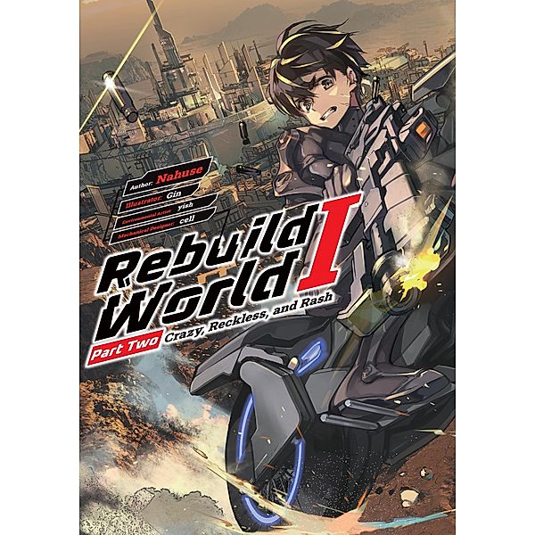 Rebuild World: Volume 1 Part 2 / Rebuild World Bd.2, Nahuse