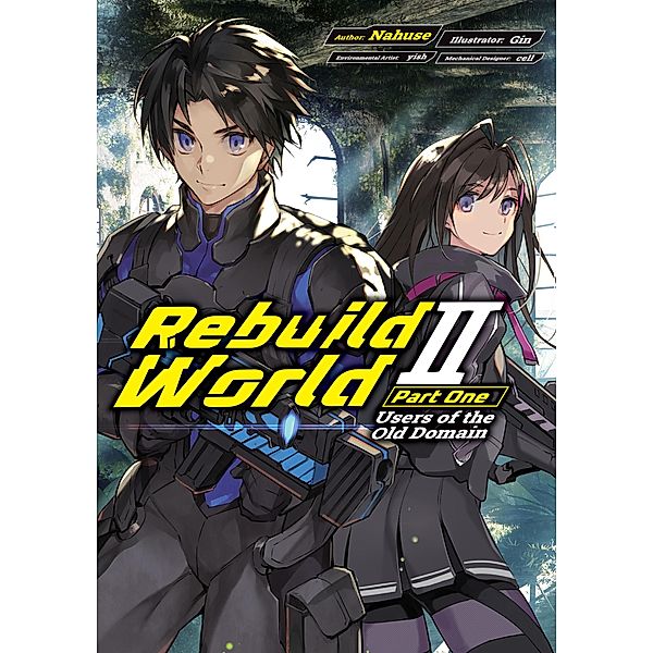 Rebuild World: Volume 2 Part 1 / Rebuild World Bd.3, Nahuse