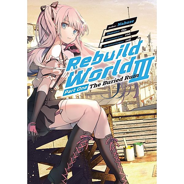 Rebuild World: Volume 3 Part 1 / Rebuild World Bd.5, Nahuse