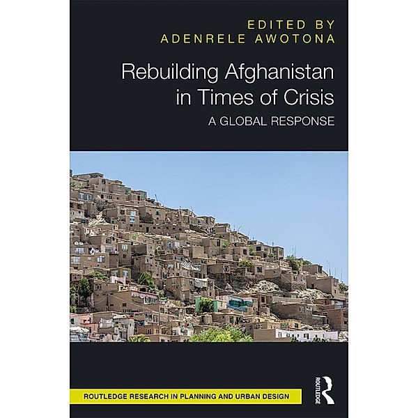 Rebuilding Afghanistan in Times of Crisis