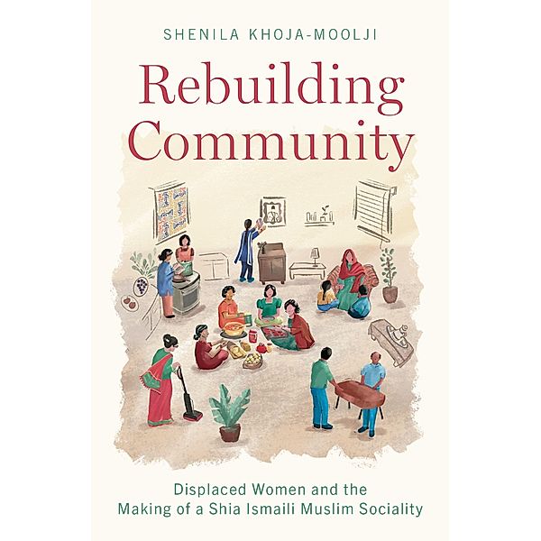 Rebuilding Community, Shenila Khoja-Moolji