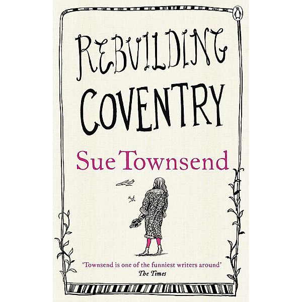 Rebuilding Coventry, Sue Townsend