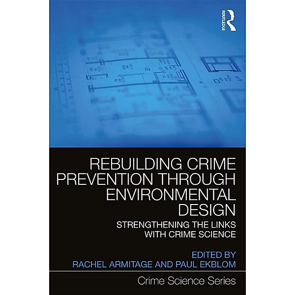 Rebuilding Crime Prevention Through Environmental Design