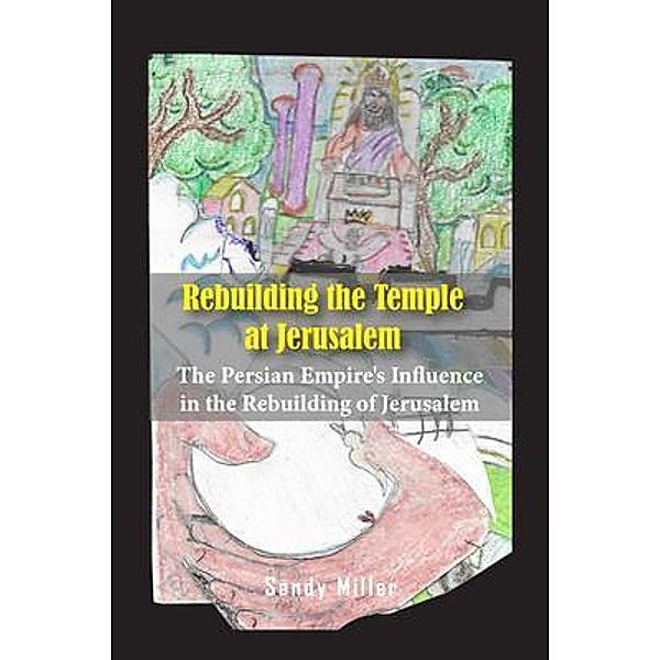 Rebuilding the Temple at Jerusalem / Global Summit House, Sandy Miller