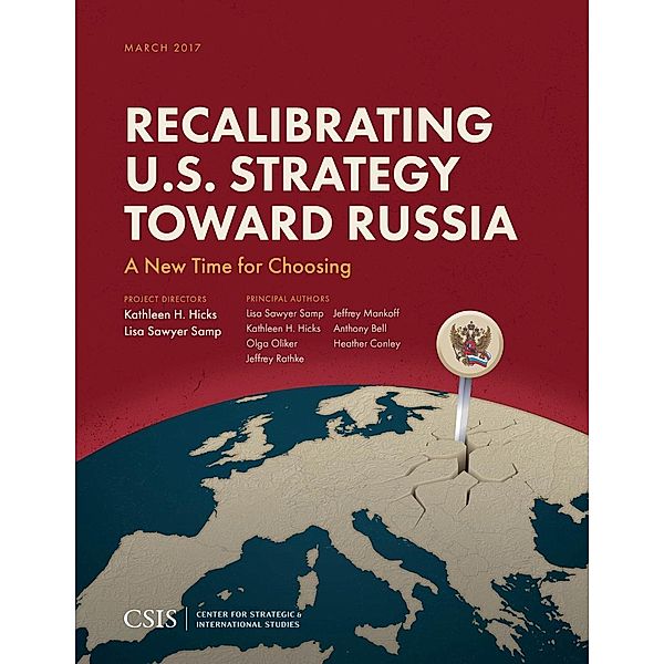 Recalibrating U.S. Strategy toward Russia / CSIS Reports