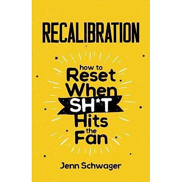 Recalibration / New Degree Press, Jenn Schwager