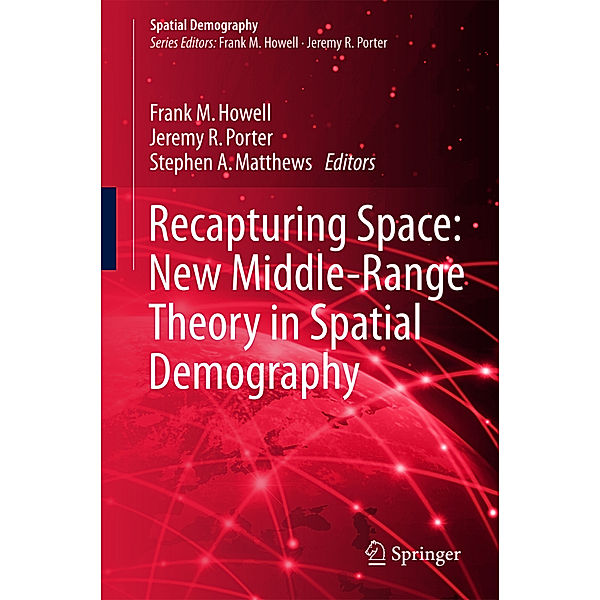 Recapturing Space: New Middle-Range Theory in Spatial Demography