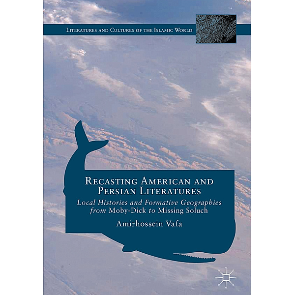 Recasting American and Persian Literatures, Amirhossein Vafa