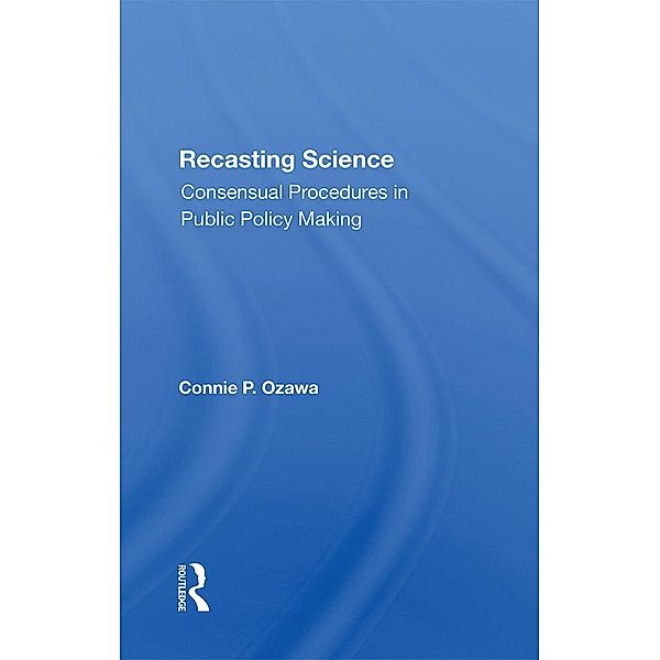 Recasting Science, Connie P Ozawa