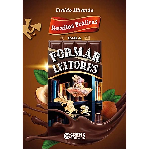 Receitas práticas para formar leitores, Eraldo Miranda