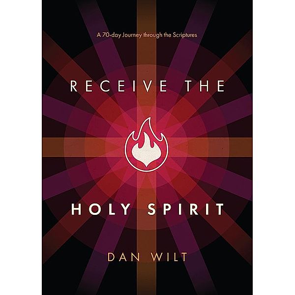 Receive the Holy Spirit / Classics Illustrated Junior, Dan Wilt