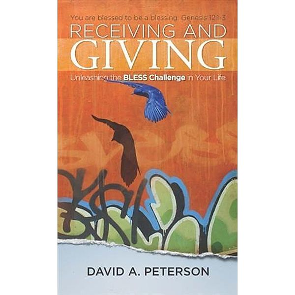 Receiving and Giving, David A. Peterson